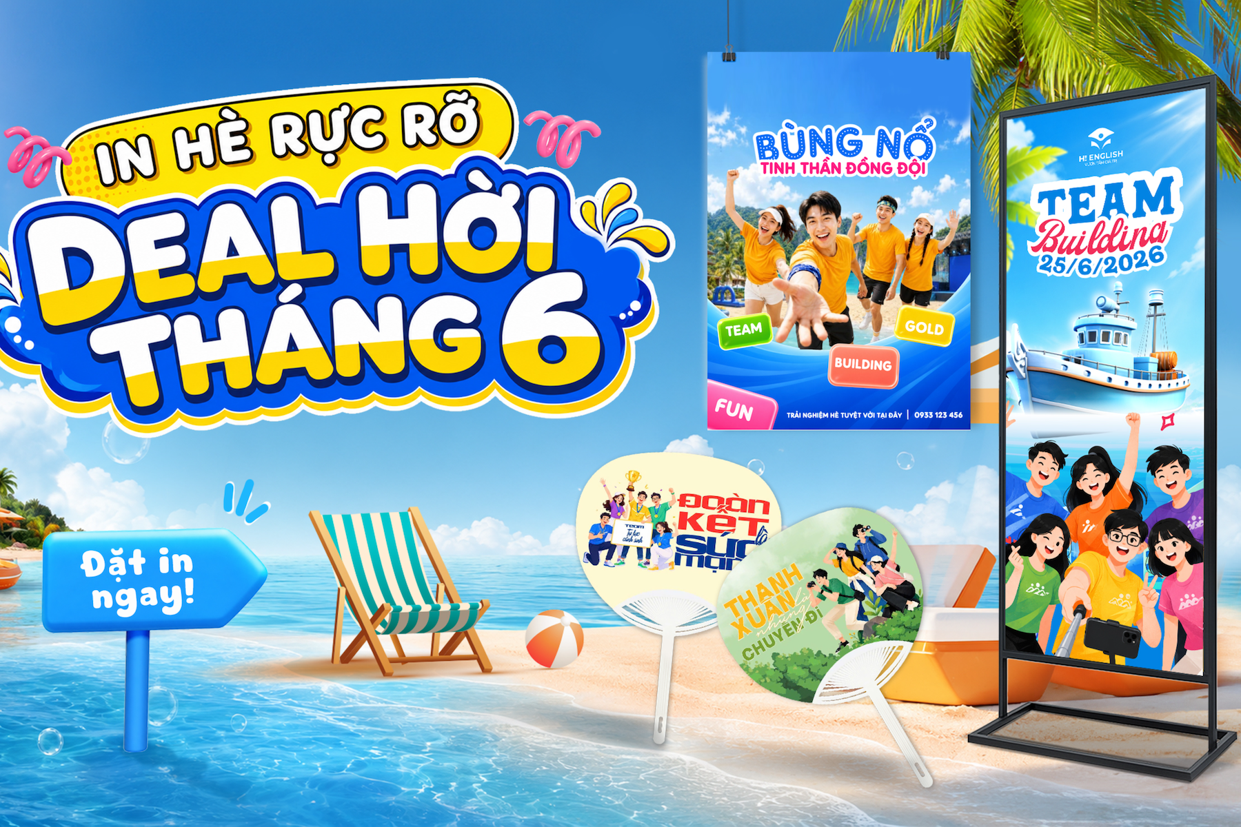 In hè rực rỡ - Deal hời tháng 6: Ưu đãi in ấn cho Team building và Du lịch